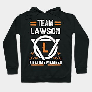 Team lawson Lifetime Member, Family Name, Surname, Middle name Hoodie